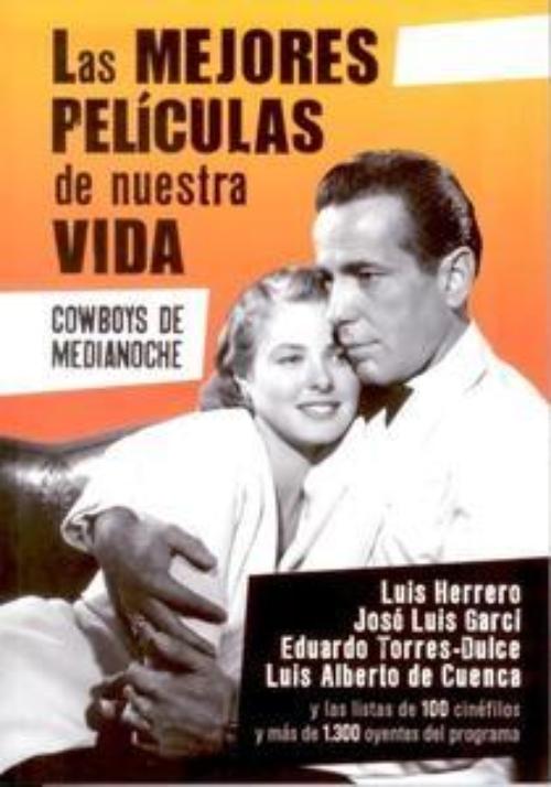 Mejores películas de nuestra vida, Las.