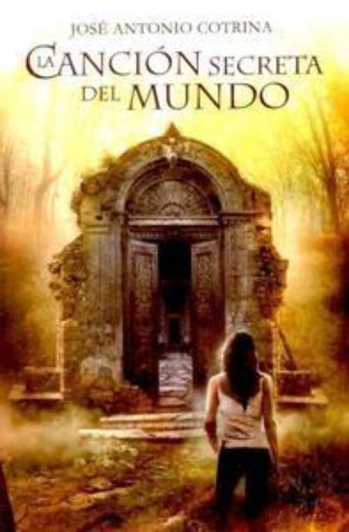 Canción secreta del mundo, La.