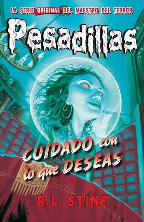 Pesadillas 6. Cuidado con lo que deseas