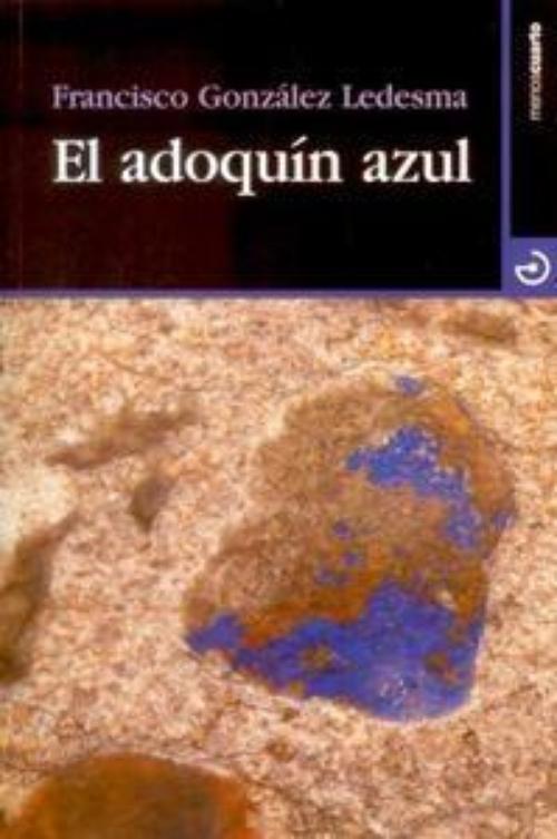 Adoquín azul, El