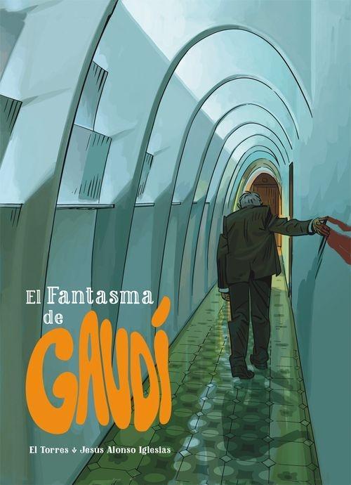 Fantasma de Gaudí, El.