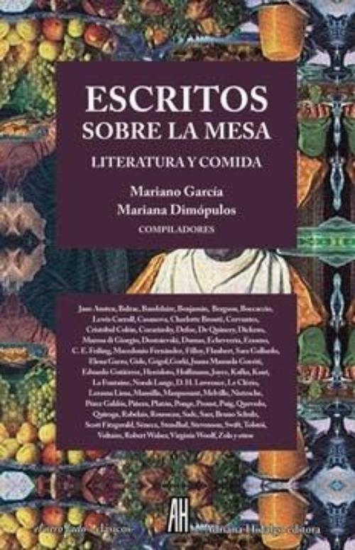 Escritos sobre la mesa. Literatura y comida