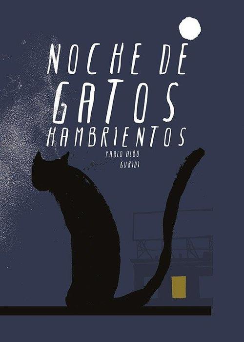 Noche de gatos hambrientos. 