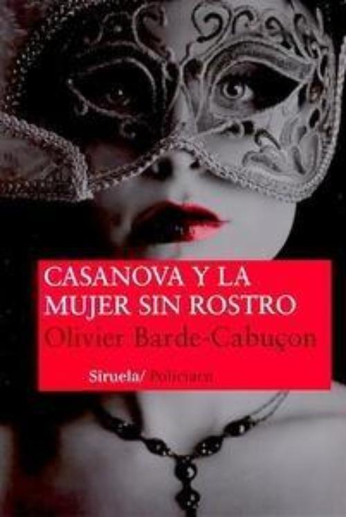 Casanova y la mujer sin rostro. 