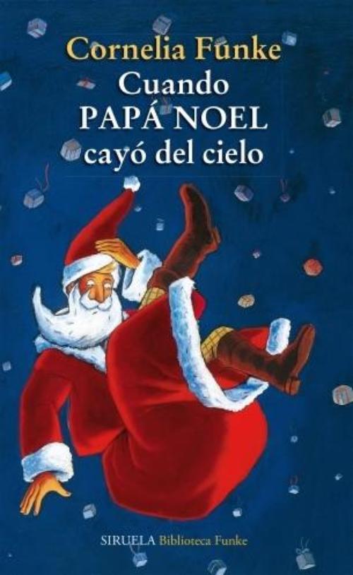 Cuando Papá Noel cayó del cielo. 