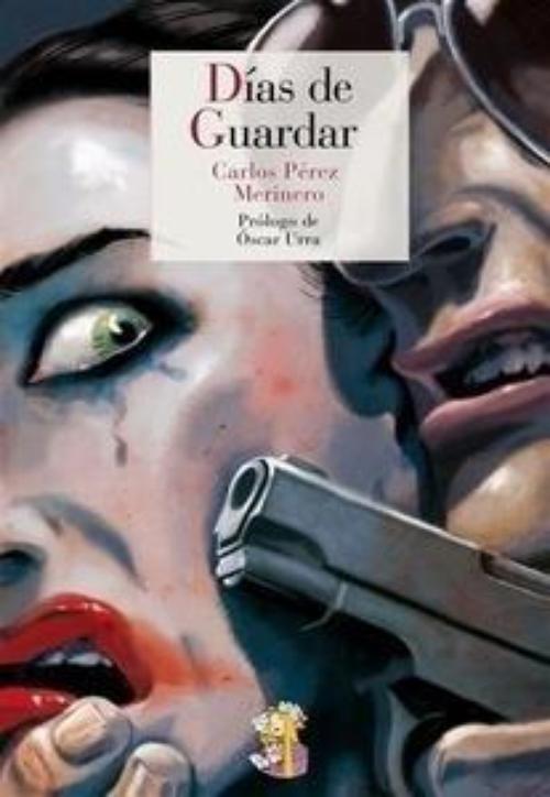 Días de guardar.