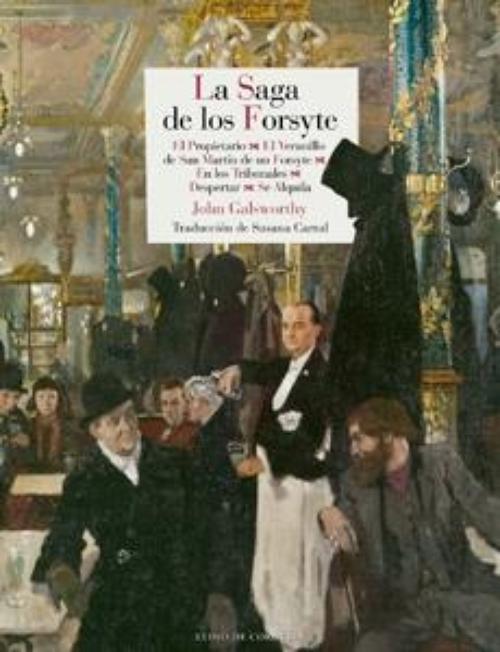 Saga de los Forsyte, La.