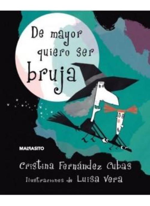 De mayor quiero ser bruja.
