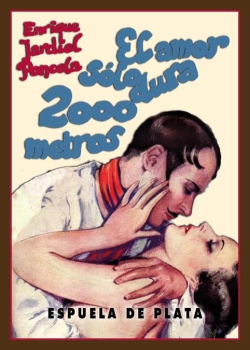 Amor sólo dura 2000 metros, El. 