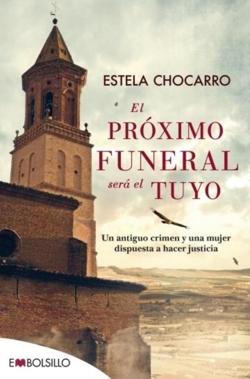 Próximo funeral será el tuyo, El.