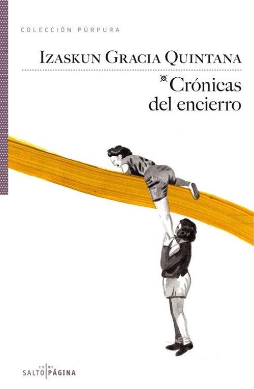Crónicas del encierro.