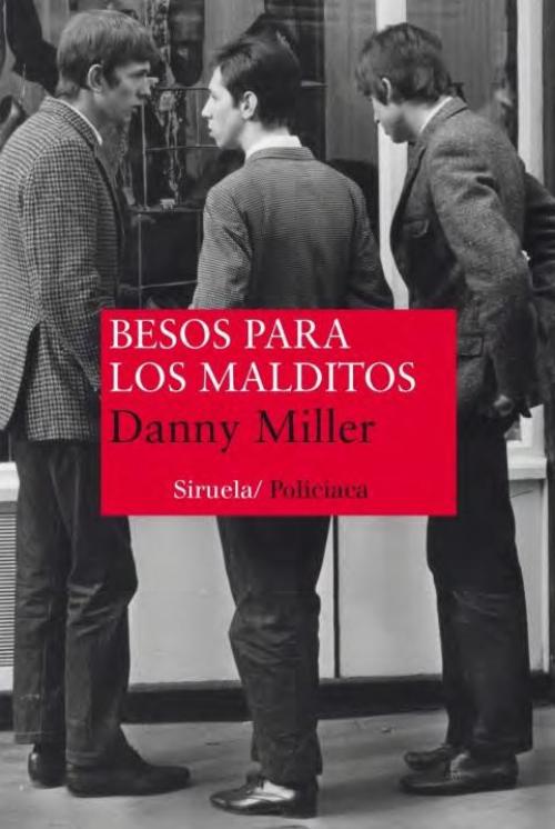 Besos para los malditos. 