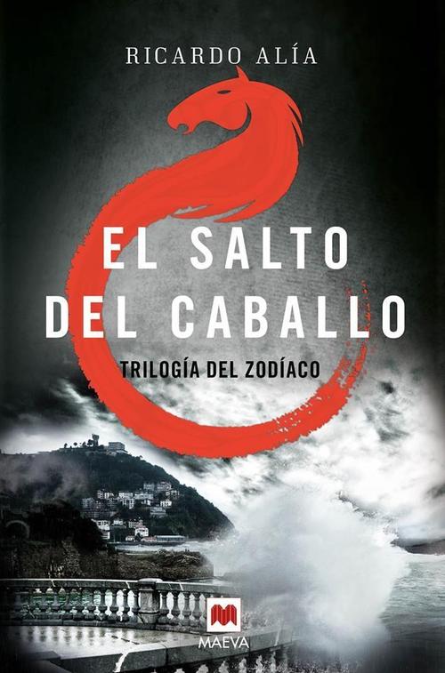 Salto del caballo, El. Trilogía del Zodiaco III