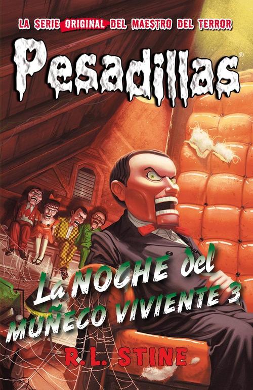 Pesadillas 20. La noche del muñeco viviente 3. 