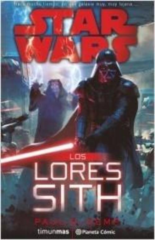 Star Wars. Los Lores Sith