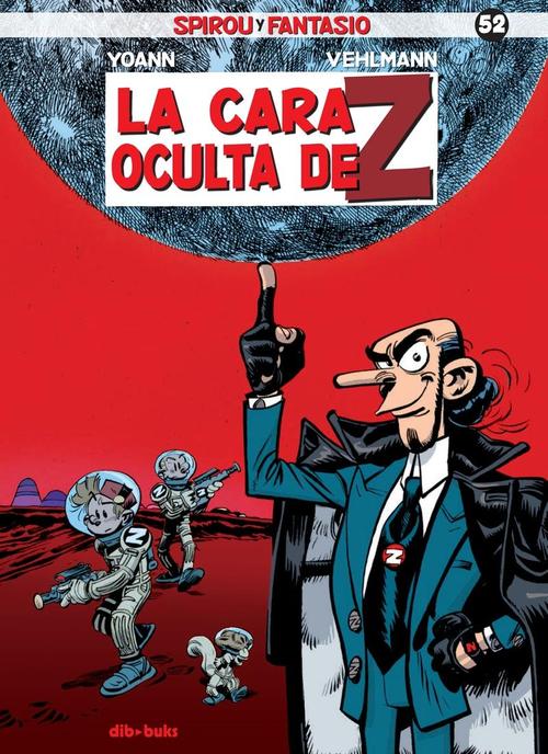 Spirou y Fantasio 52. La cara oculta de Z.