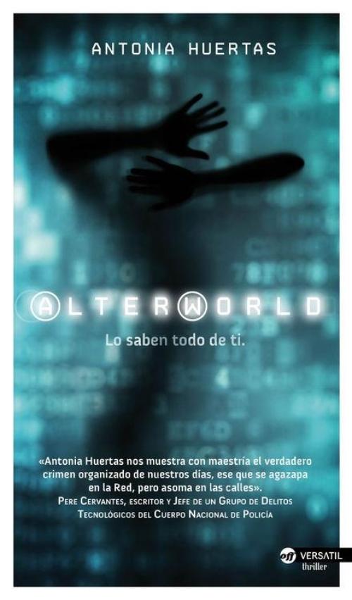 Alterworld. Lo saben todo de ti. 