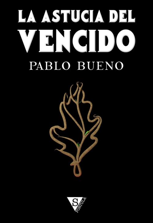 Astucia del vencido, La. La piedad del Primero 3