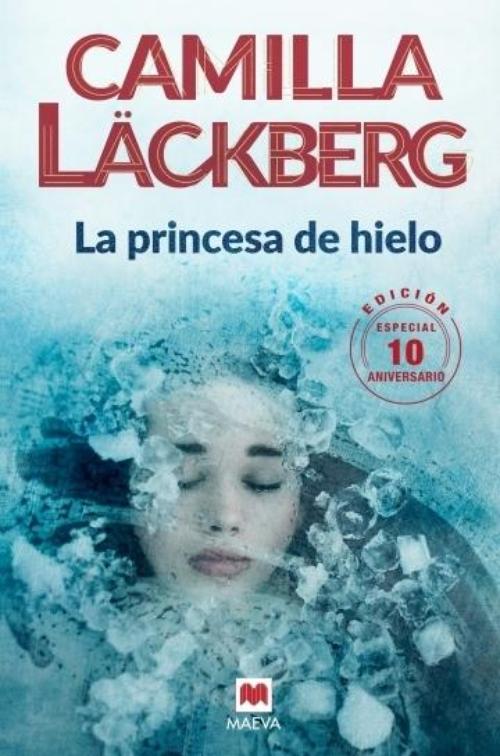 Princesa de hielo, La (edición especial 10 aniversario). 