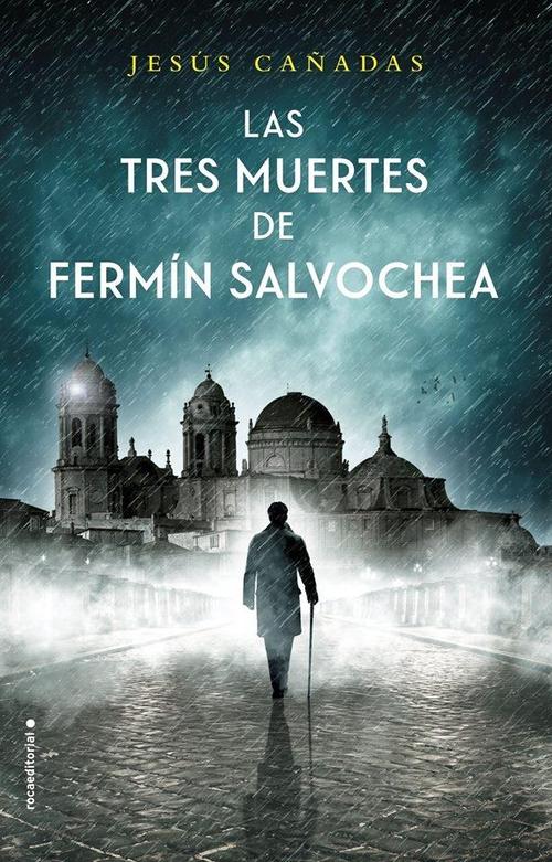 Tres muertes de Fermín Salvochea, Las.