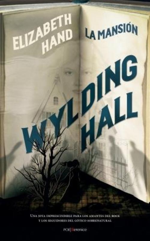 Wylding Hall (La mansión).