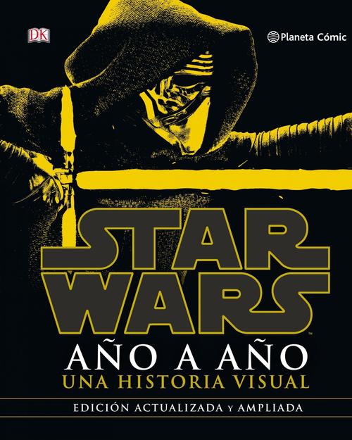 Star Wars. Año a año, una historia visual. 