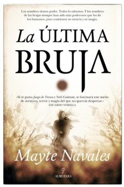 Ultima bruja, La.