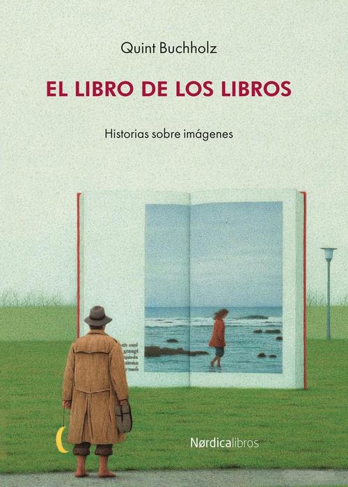 Libro de los libros, El. Historias sobre imágenes