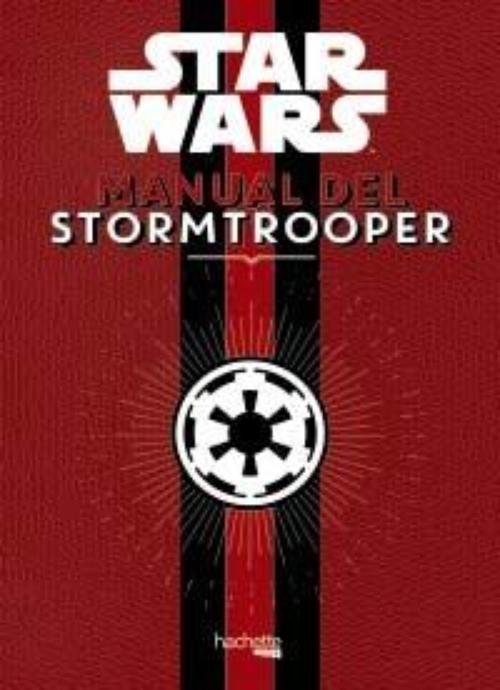 Star Wars. Manual del stormtrooper