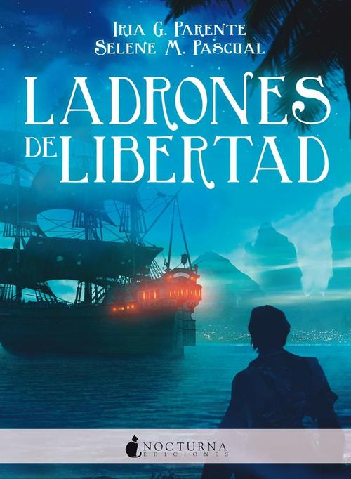 Ladrones de libertad. 