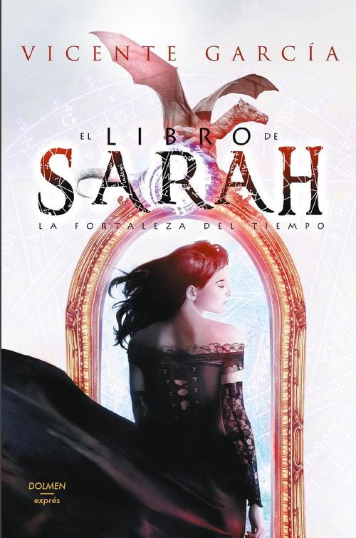 Libro de Sarah 1. La fortaleza del tiempo. 