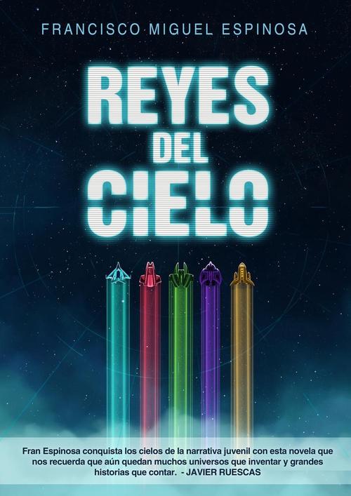 Reyes del Cielo. 