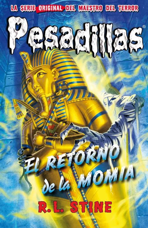 Pesadillas 26. El retorno de la momia. 