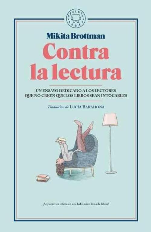 Contra la lectura. 