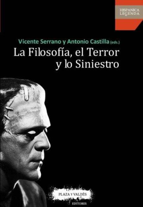 La Filosofía, el Terror y lo Siniestro. 