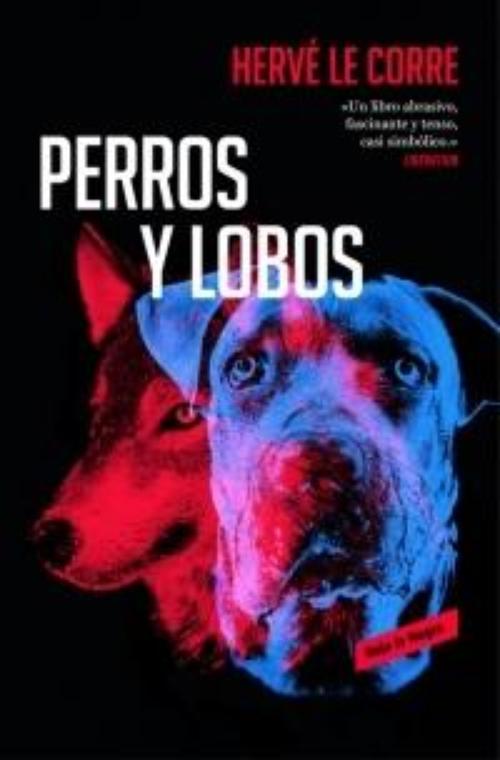 Perros y lobos. 