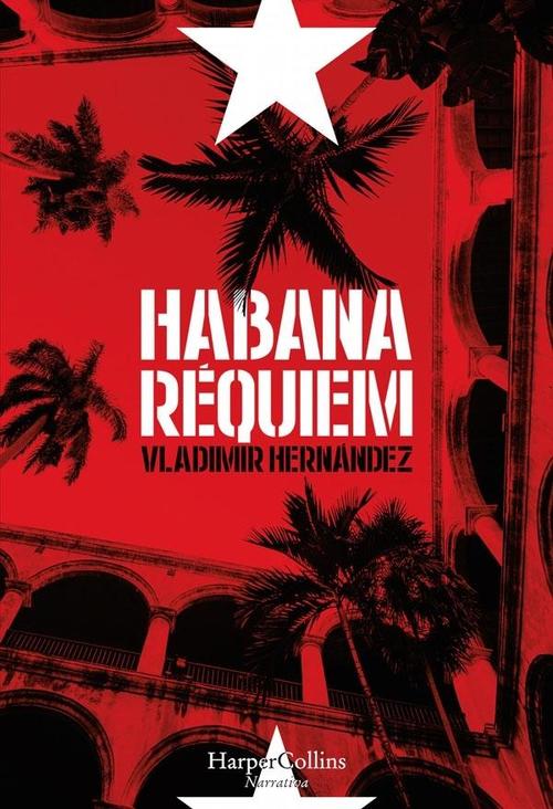 Habana réquiem. 