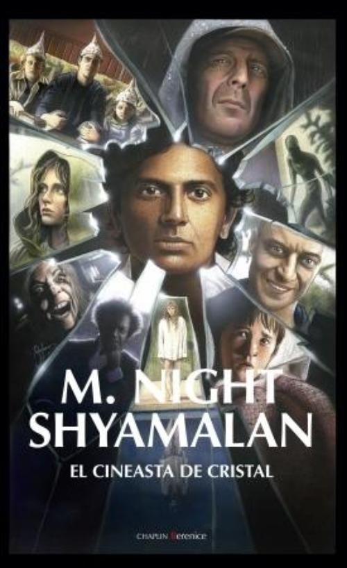 M. Night Shyamalan. El cineasta de cristal.