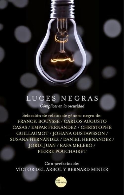 Luces negras. 