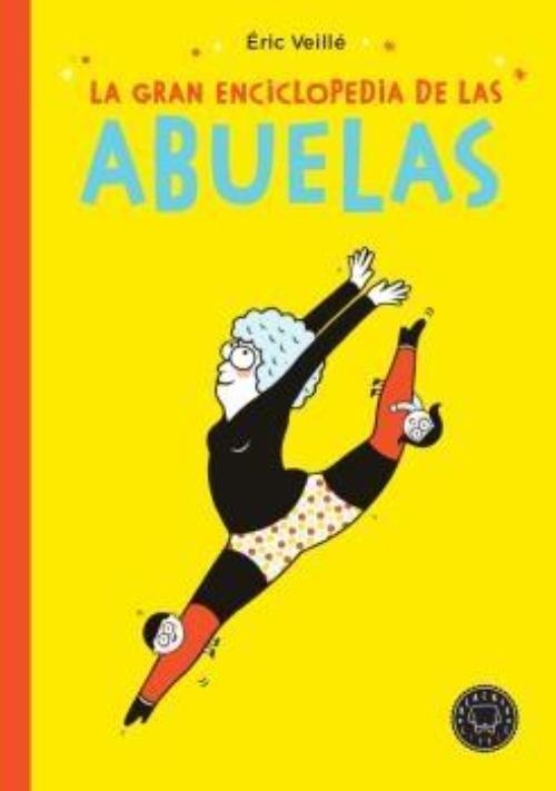 Gran enciclopedia de las abuelas, La. 