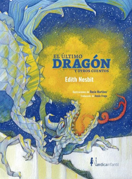 Ultimo dragón y otros cuentos.
