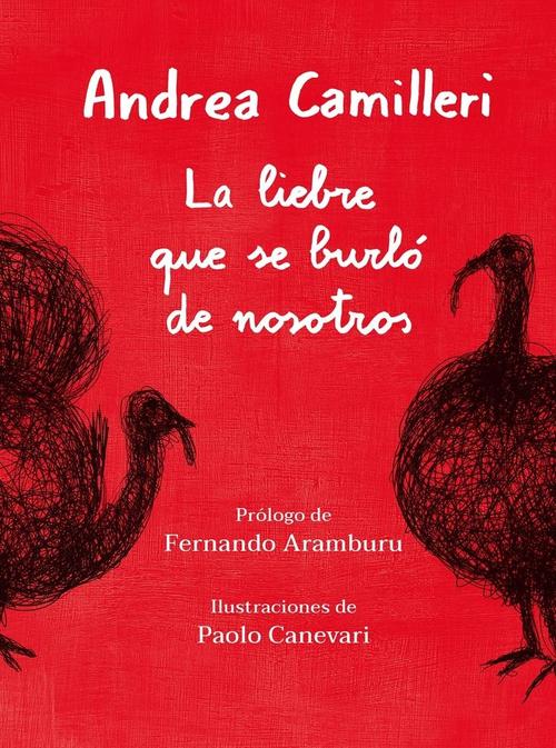 Liebre que se burló de nosotros, La.