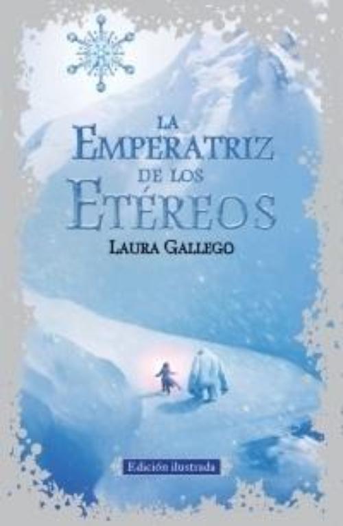 Emperatriz de los etéreos, La (edición ilustrada). 