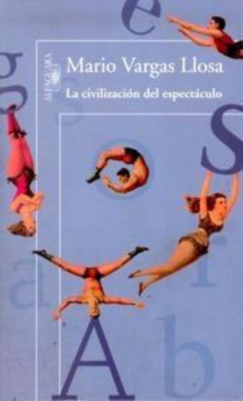 Civilización del espectáculo, La