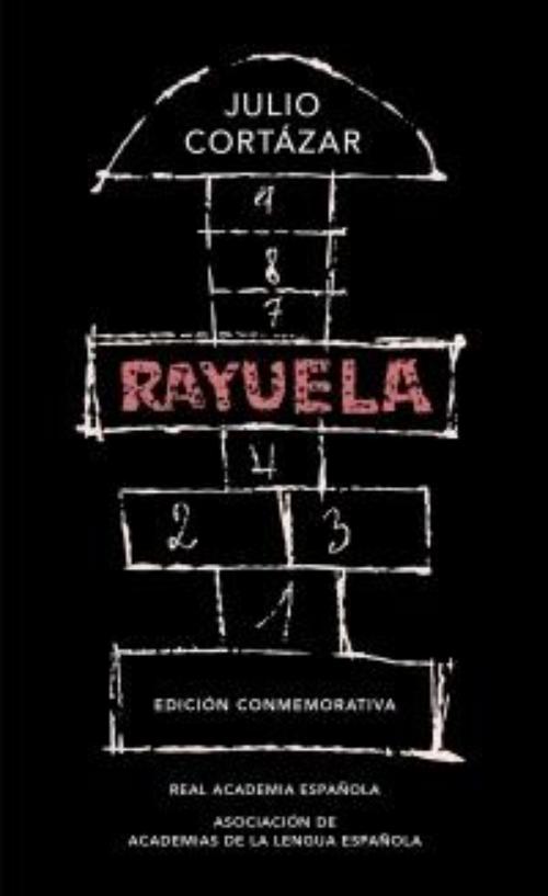 Rayuela (Edición conmemorativa de la RAE y la ASALE). 