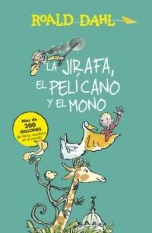 Jirafa, el pelícano y el mono, La.
