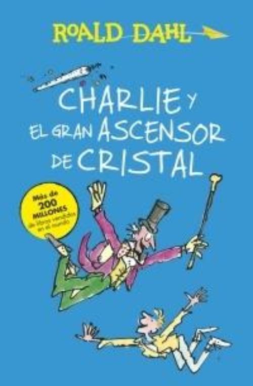 Charlie y el gran ascensor de cristal.