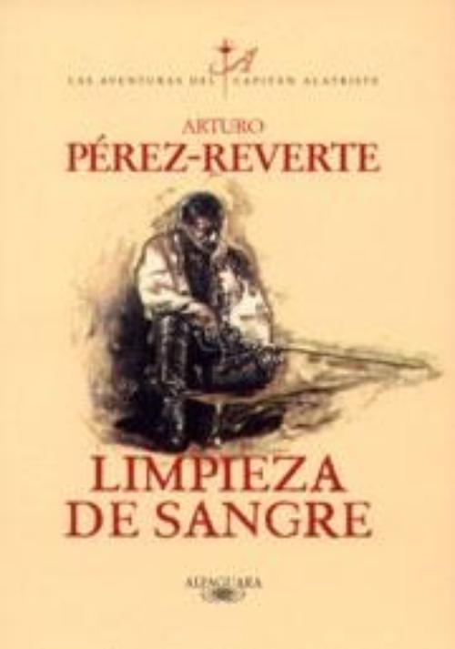 Limpieza de sangre. Alatriste II