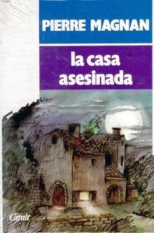 Casa asesinada, La.