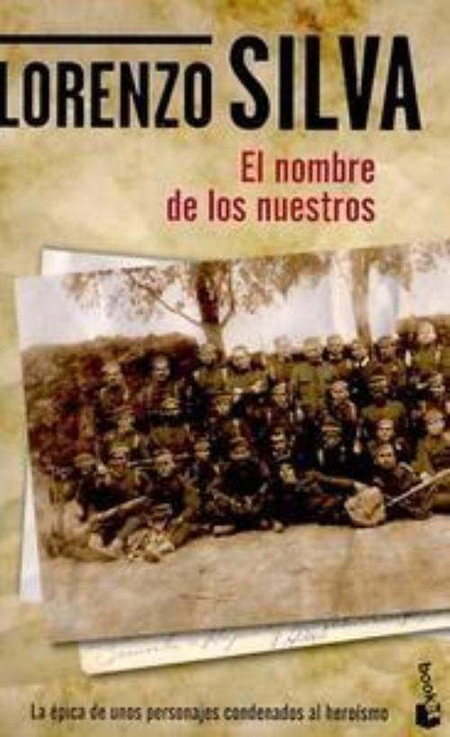 Nombre de los nuestros, El | Silva, Lorenzo: | Destino | 978-84-233